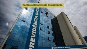 Já está no ar  site especial contra a Reforma da Previdência