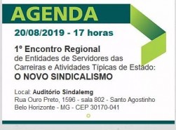 1° Encontro Regional de entidade de Servidores das Carreiras e Atividades Típicas de Estado: O novo SINDICALISMO