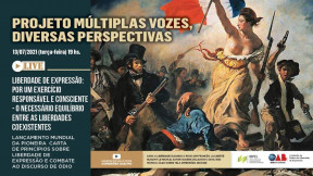 Live – Liberdade de Expressão: Por um exercício responsável e consciente – o necessário equilíbrio entre as liberdades coexistentes (13/07 – 19h)